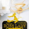 boss_lady.3 Geschenk für den Chef, Geschenk für die Chefin